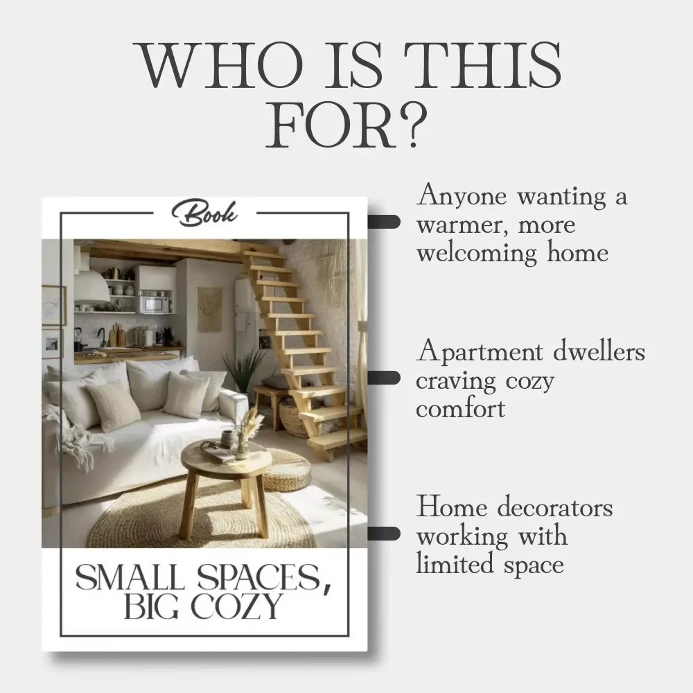 Small Spaces, Big Cozy | How to Make a Small Home Feel Cozy | Digital eBook Guide for Warm, Inviting Interiors | Small Apartment & Tiny Home Decor Tips