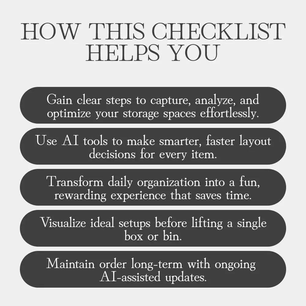 AI-Powered Storage Layout Checklist: Turn Chaos Into Organized Bliss | Digital Download | how to use ai to map storage layout | Smart Home Organization Guide