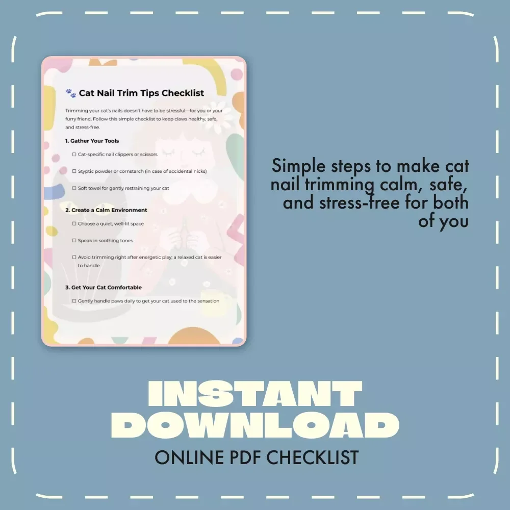 Cat Nail Trim Tips Checklist | Stress-Free Cat Nail Care Guide | Printable Cat Nail Trimming Tips for Pet Owners | Digital Download for Easy Cat Grooming