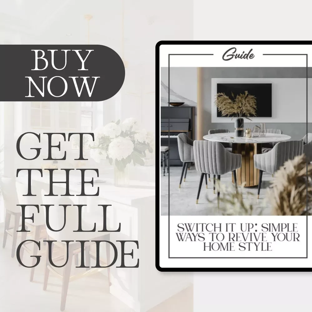 Switch It Up: Simple Ways to Revive Your Home Style | Home Decor Guide | Digital Download for Easy Interior Makeovers | Minimalist Design Ideas & DIY Home Styling eBook