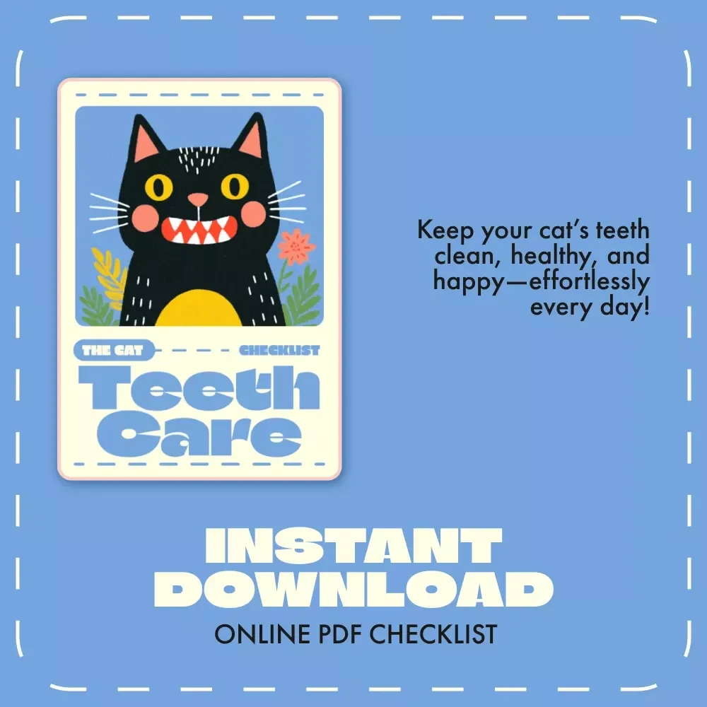 The Cat Teeth Care Checklist | Digital Pet Care Guide | How to Care for Cat Teeth | Printable & AI-Powered Feline Dental Routine