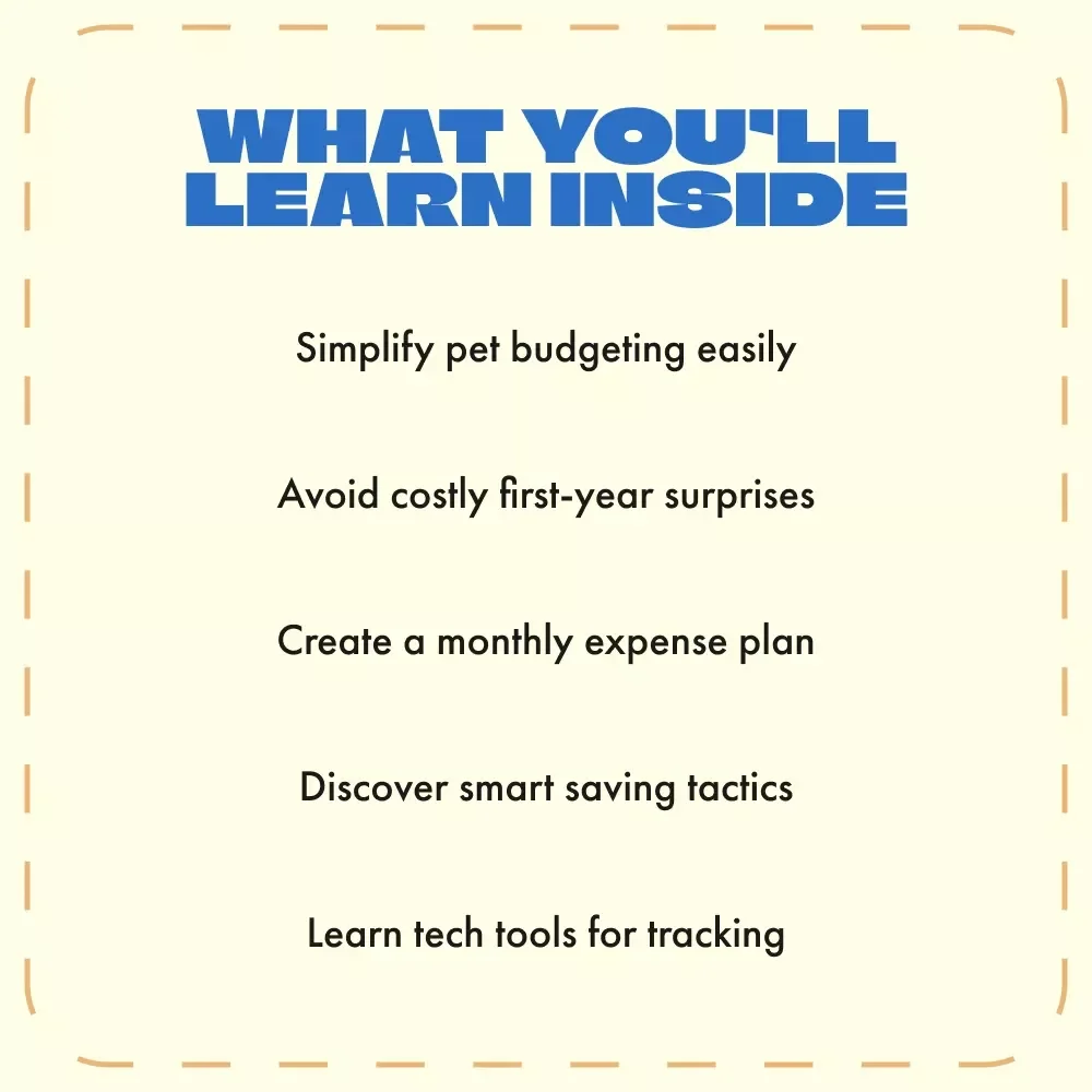 Budgeting for a Pet’s First Year | Digital Guide for Planning for First Year Pet Expenses, Smart Pet Budget Planner, Printable eBook for New Pet Owners