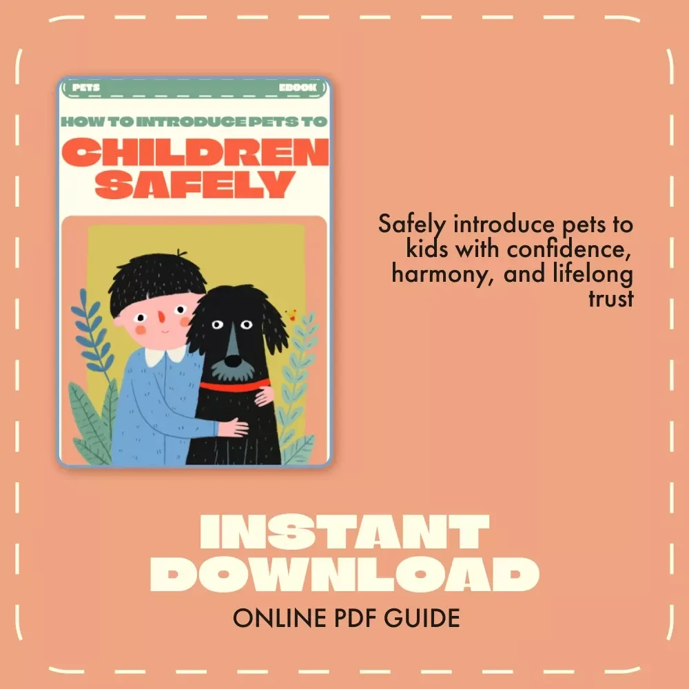 How to Introduce Pets to Children Safely | Family Pet Guide eBook | Tips for Introducing Pets to Kids | Digital Download for Parents & Pet Owners