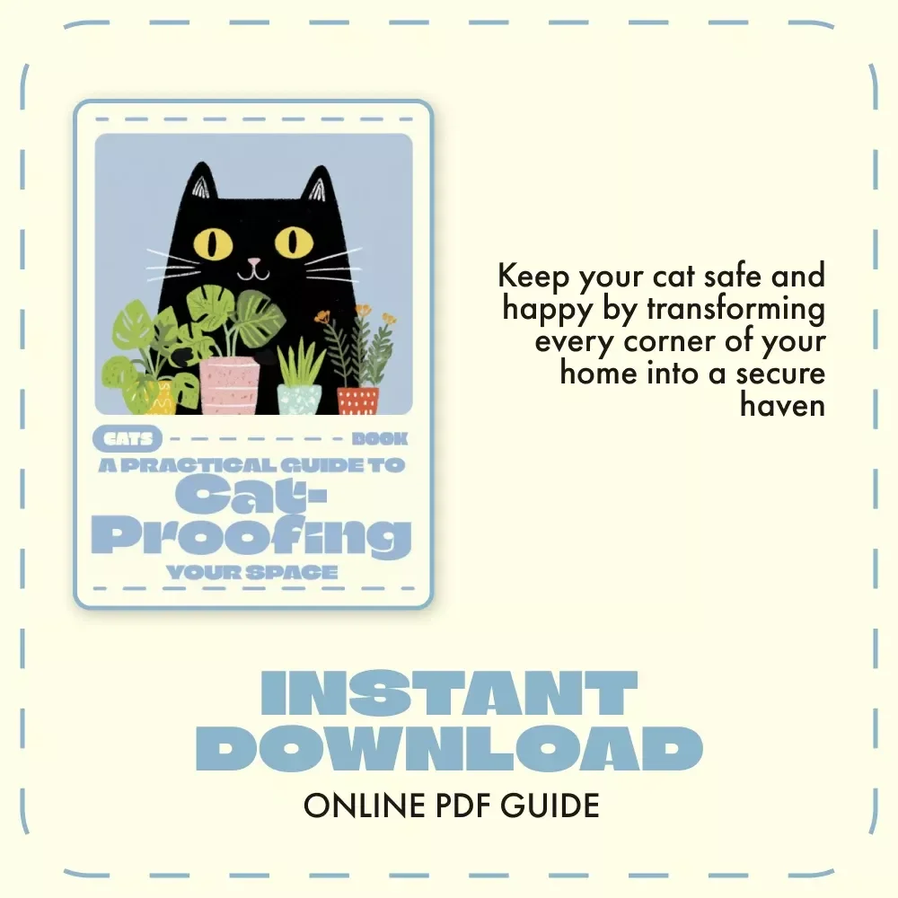 A Practical Guide to Cat-Proofing Your Space | How to Cat Proof Your Home eBook | Digital Download for Cat Lovers & Pet Owners