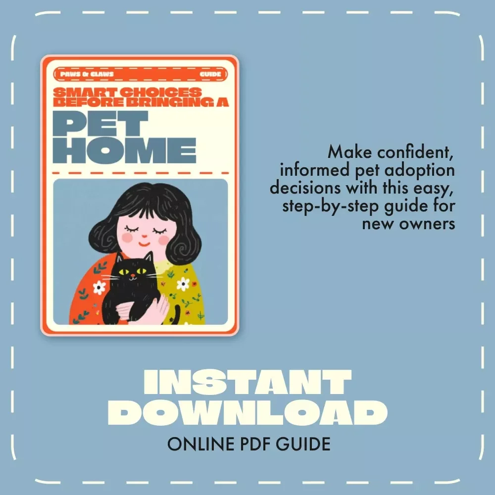 Paws & Claws: Smart Choices Before Bringing a Pet Home | Pet Adoption eBook, Digital Guide for New Pet Owners, Dog Cat Small Pet Checklist Download