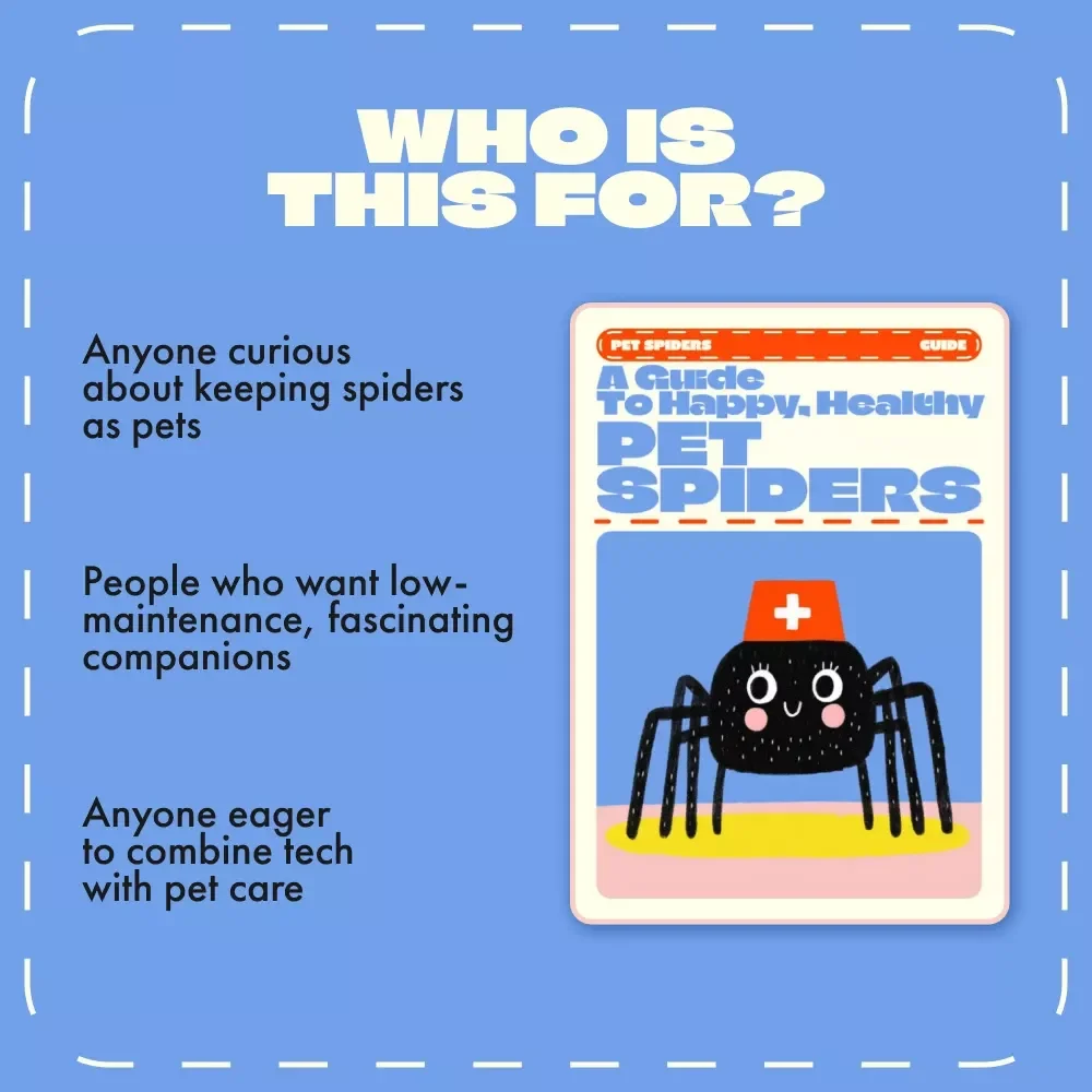 A Guide to Happy, Healthy Pet Spiders | How to Take Care of Pet Spiders | Digital Spider Care eBook for Beginners & Enthusiasts