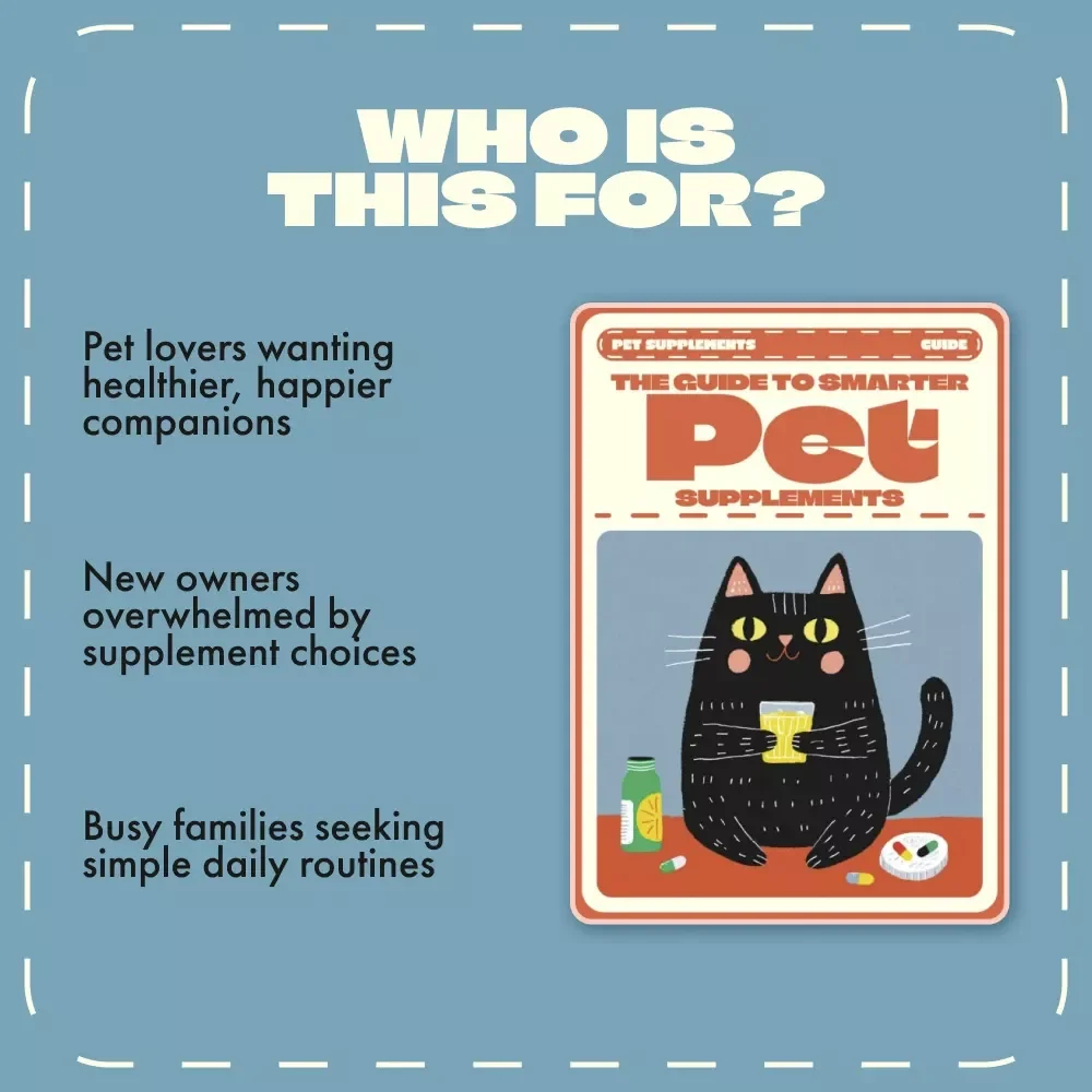 The Guide to Smarter Pet Supplements | Digital Pet Health Guide & Pet Supplements Checklist for Dogs & Cats | Wellness eBook for Pet Owners & Pet Businesses