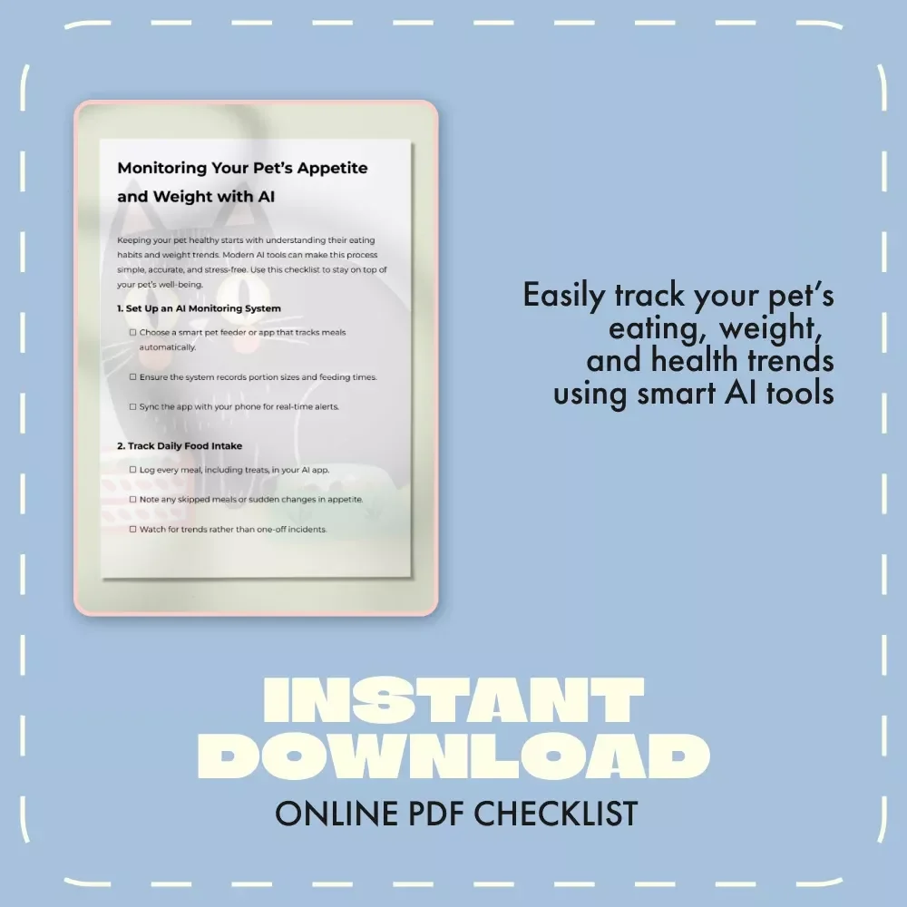 Monitoring Your Pet’s Appetite and Weight with AI | Smart Pet Health Checklist | Digital Download for Pet Owners & Animal Lovers