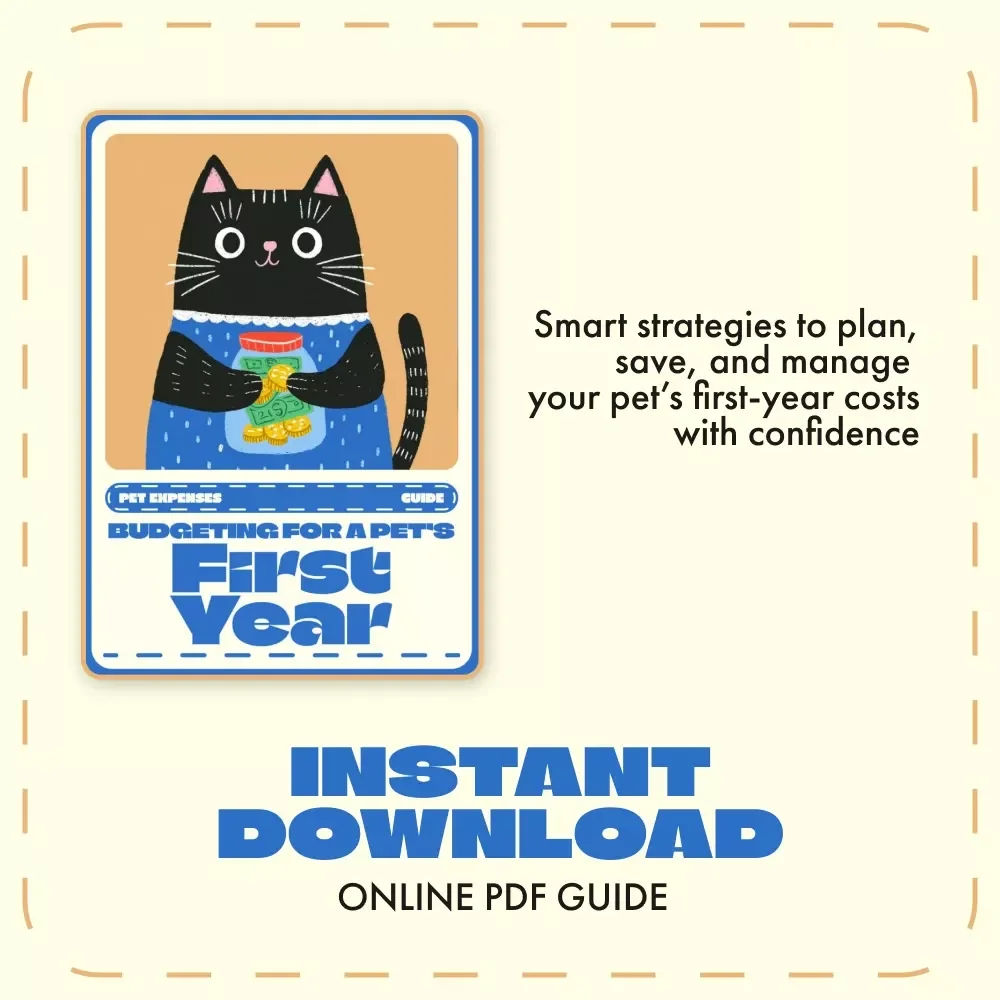 Budgeting for a Pet’s First Year | Digital Guide for Planning for First Year Pet Expenses, Smart Pet Budget Planner, Printable eBook for New Pet Owners