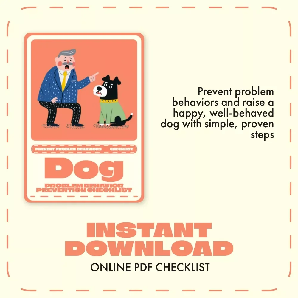 Dog Problem Behavior Prevention Checklist | Puppy Training Guide | Printable Pet Owner eBook for Well-Behaved, Happy Dogs | Positive Reinforcement & Socialization Tips | Digital Download