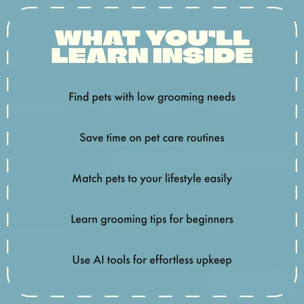Choosing a Pet with Minimal Grooming | Low-Maintenance Pet Guide | Digital Download eBook for Busy Owners, Families, & First-Time Pet Parents