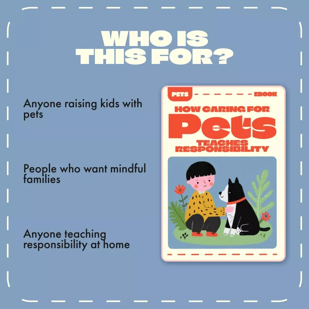 How Caring for Pets Teaches Responsibility | eBook Guide for Families & Educators | Teaching Responsibility with Pets