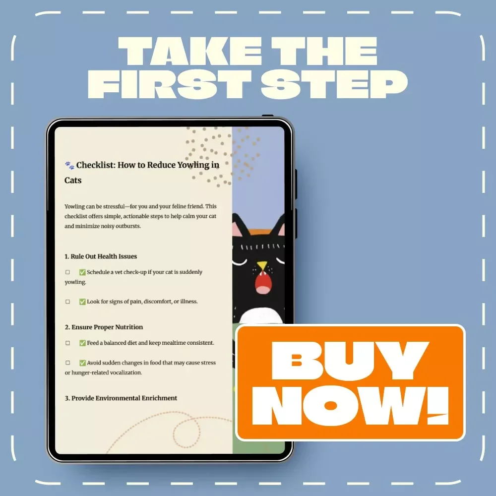 Checklist: How to Reduce Yowling in Cats | Digital Cat Care Guide for Calmer, Happier Felines | Printable Pet Owner Resource