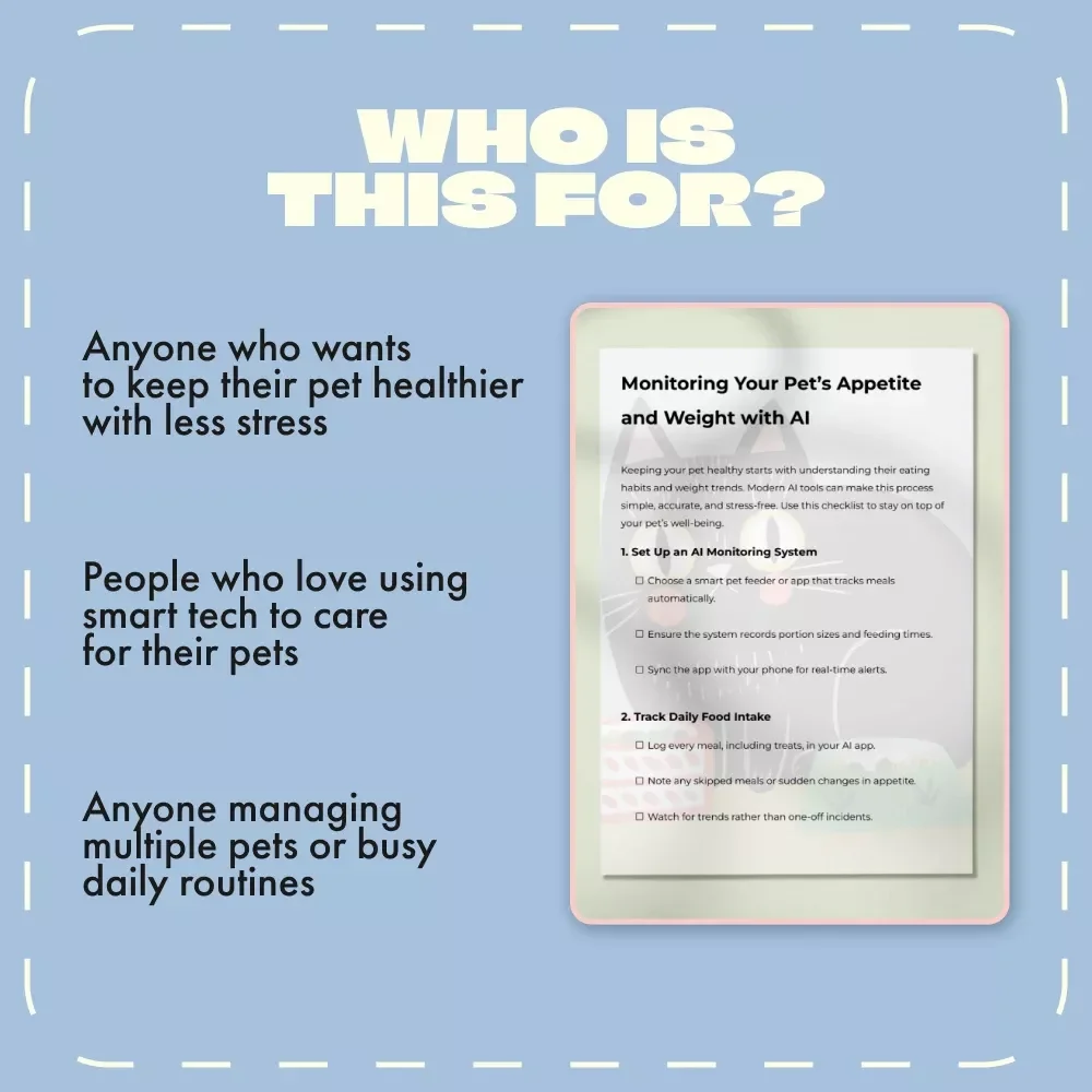 Monitoring Your Pet’s Appetite and Weight with AI | Smart Pet Health Checklist | Digital Download for Pet Owners & Animal Lovers