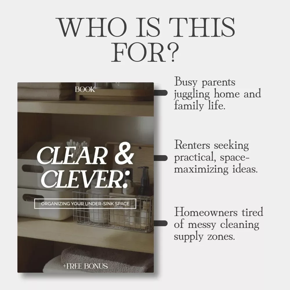 Clear & Clever: Organizing Your Under-Sink Space | Digital eBook for How to Organize Under Sink Area, Home Storage & Decluttering Guide