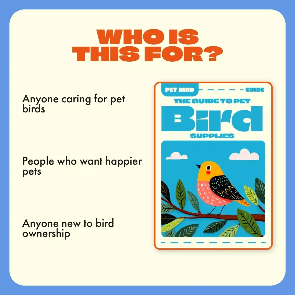 The Guide to Pet Bird Supplies | Ultimate pet bird supply list | Digital Download for Bird Owners, Parrot Parents & Pet Lovers