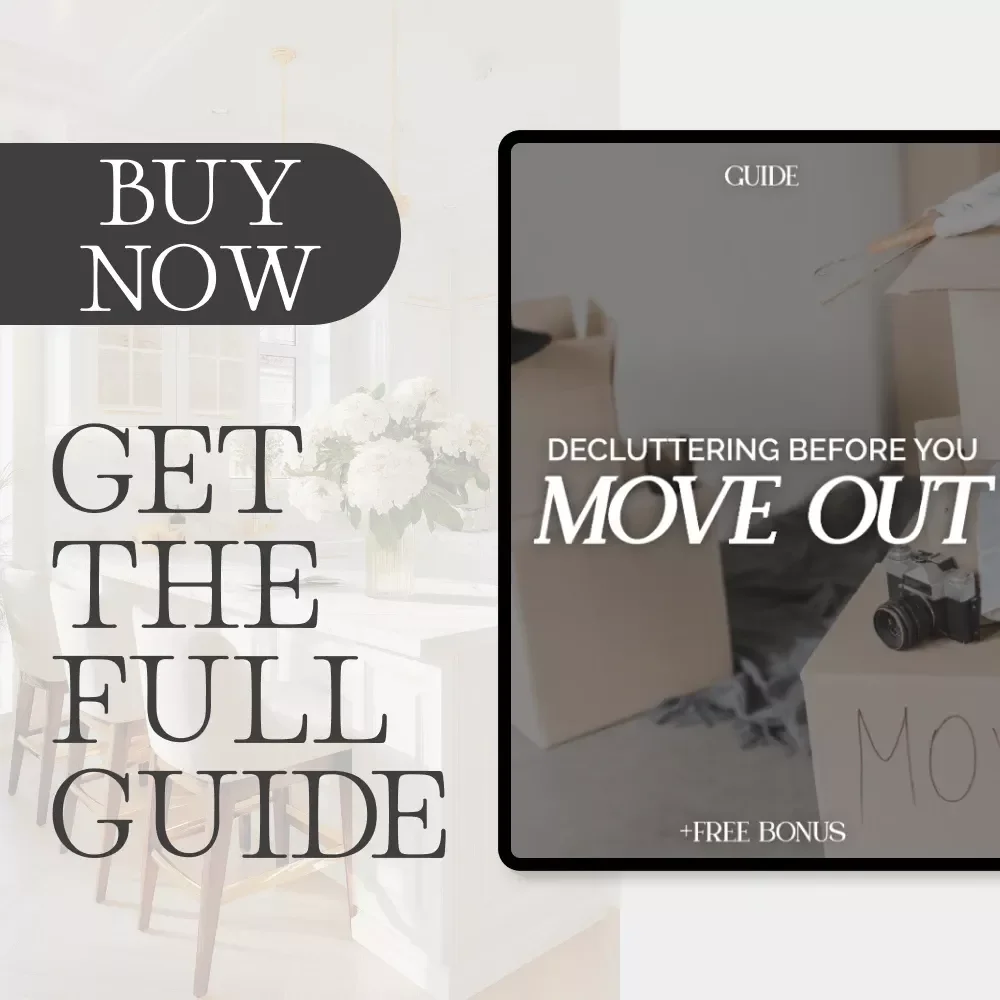 Decluttering Before You Move Out | Printable Digital Guide for a Stress-Free Move | Best Way to Declutter Before Moving