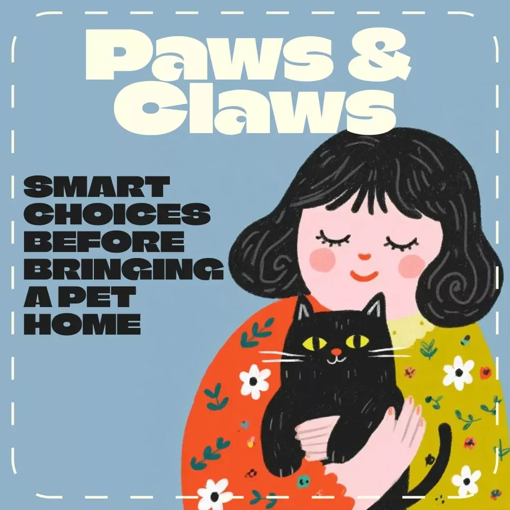 Paws & Claws: Smart Choices Before Bringing a Pet Home | Pet Adoption eBook, Digital Guide for New Pet Owners, Dog Cat Small Pet Checklist Download