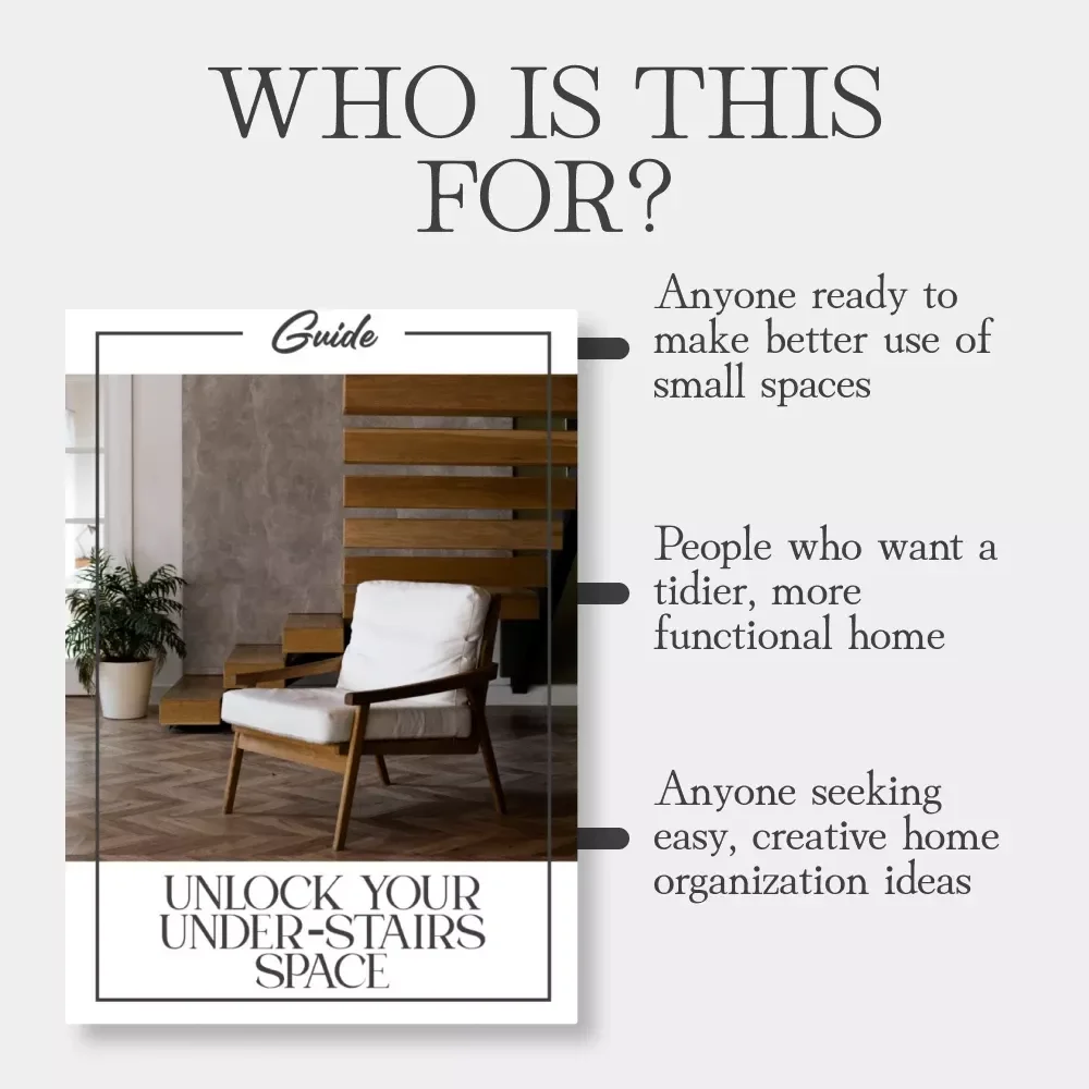 Unlock Your Under-Stairs Space | Smart Home Storage Guide | Small Space Organization eBook | AI Home Design & Decluttering Tips for Every Home