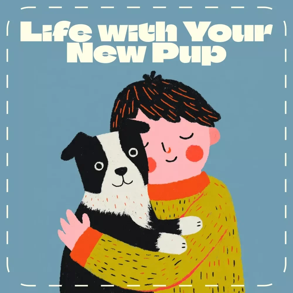 Life with Your New Pup | The Ultimate eBook Guide for Must Have Items for New Dog Owners, Puppy Essentials, Training Tips & Care Checklist | Digital Download