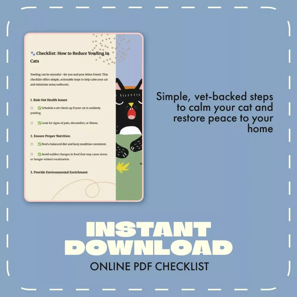 Checklist: How to Reduce Yowling in Cats | Digital Cat Care Guide for Calmer, Happier Felines | Printable Pet Owner Resource