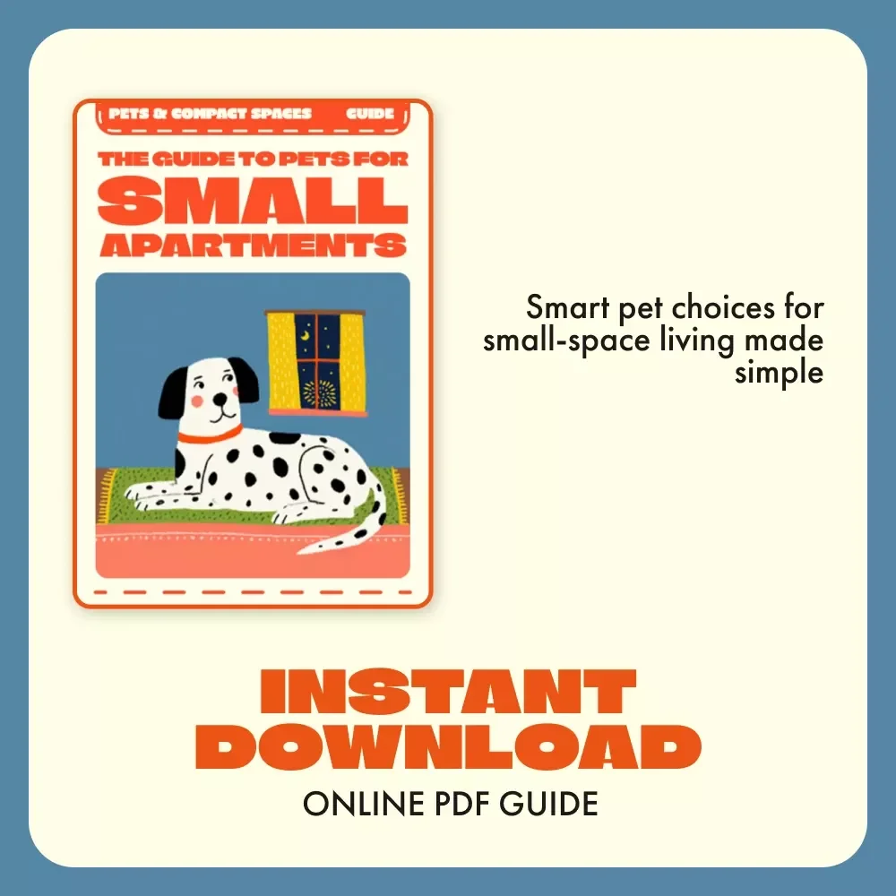 Paws, Claws & Compact Spaces: The Guide to Pets for Small Apartments | Best Pet for Small Apartments | Digital eBook for Urban Animal Lovers