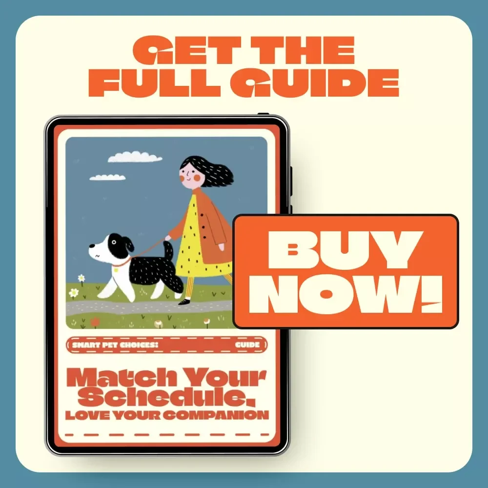 Smart Pet Choices: Match Your Schedule, Love Your Companion | Pet Owner Guide, AI Pet Matching eBook, Lifestyle-Based Pet Selection, Digital Download