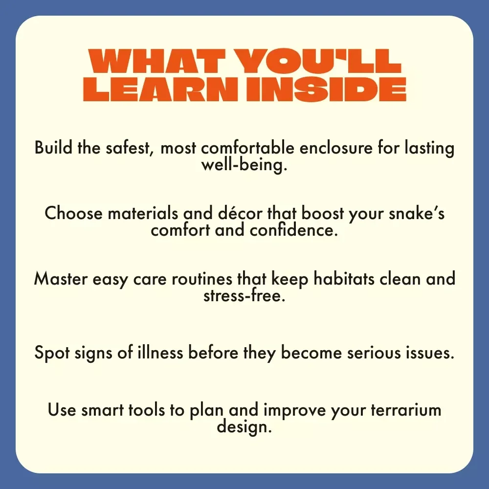 Building the Perfect Home for Your Snake | Ultimate Guide for Snake Habitat Setup, Enclosure Design, and Care Tips | Digital Download PDF