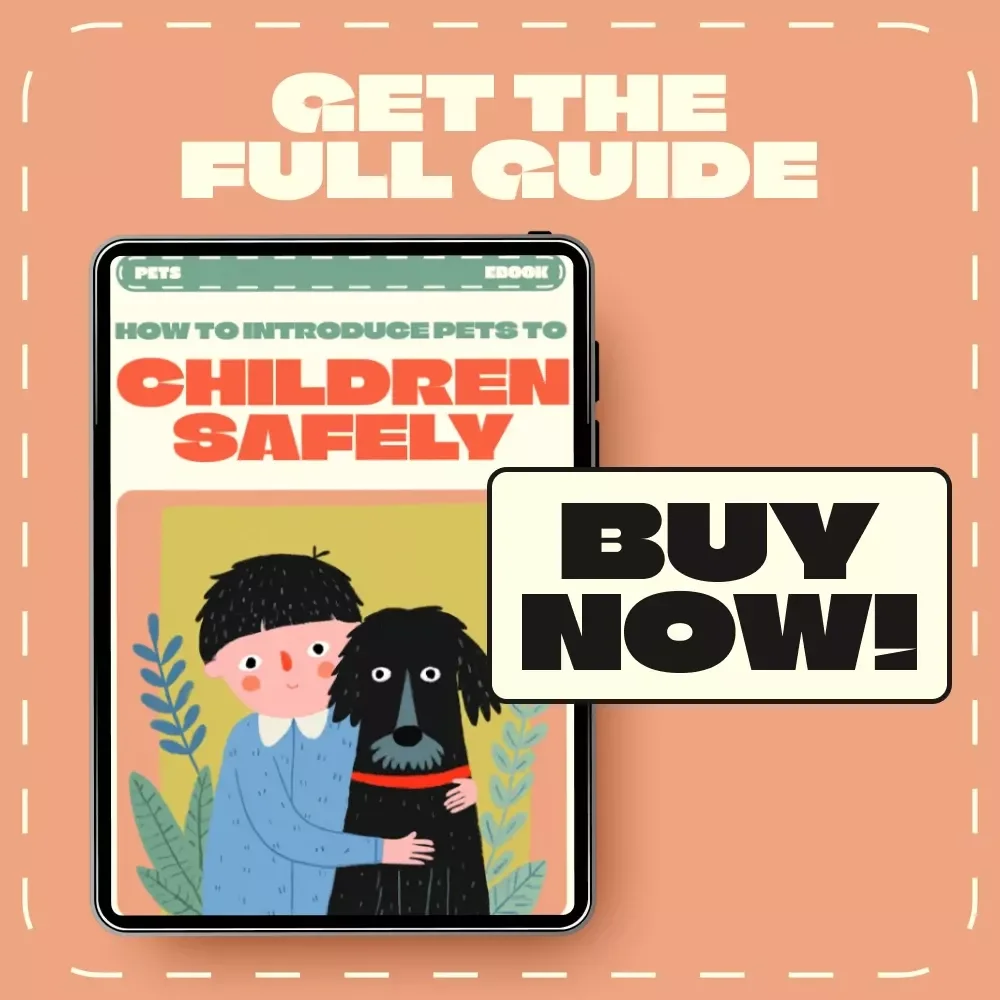 How to Introduce Pets to Children Safely | Family Pet Guide eBook | Tips for Introducing Pets to Kids | Digital Download for Parents & Pet Owners