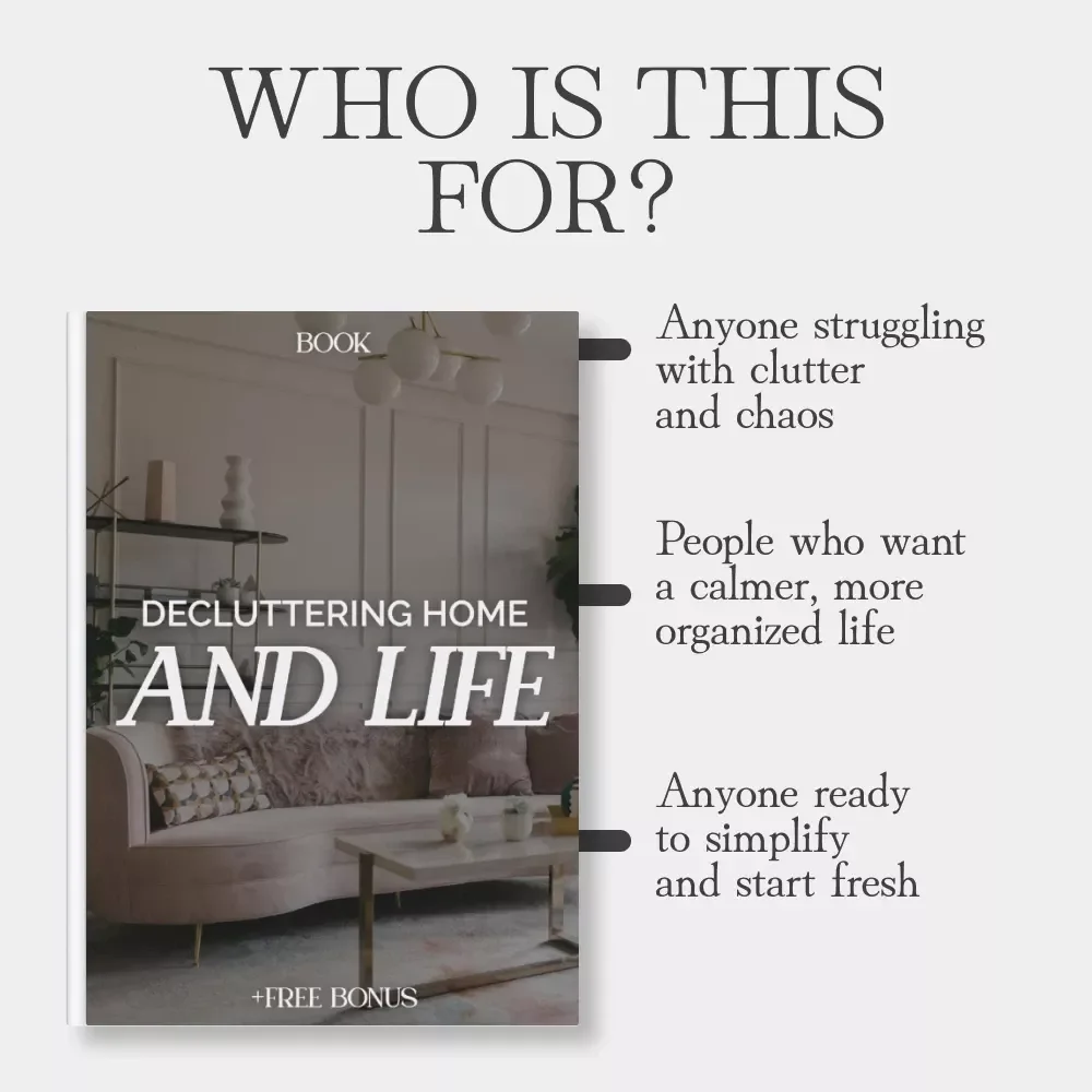 Decluttering Home and Life | How to Start Decluttering | Digital Ebook for Organizing Your Home and Mind | Minimalist Living Guide | Room-by-Room Declutter Planner