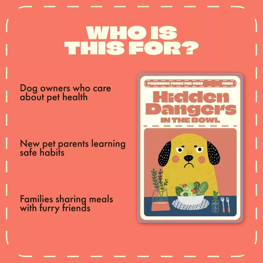 Hidden Dangers in the Bowl | Dog Safety Guide | Poisonous Foods for Dogs | Essential Digital Download for Pet Owners