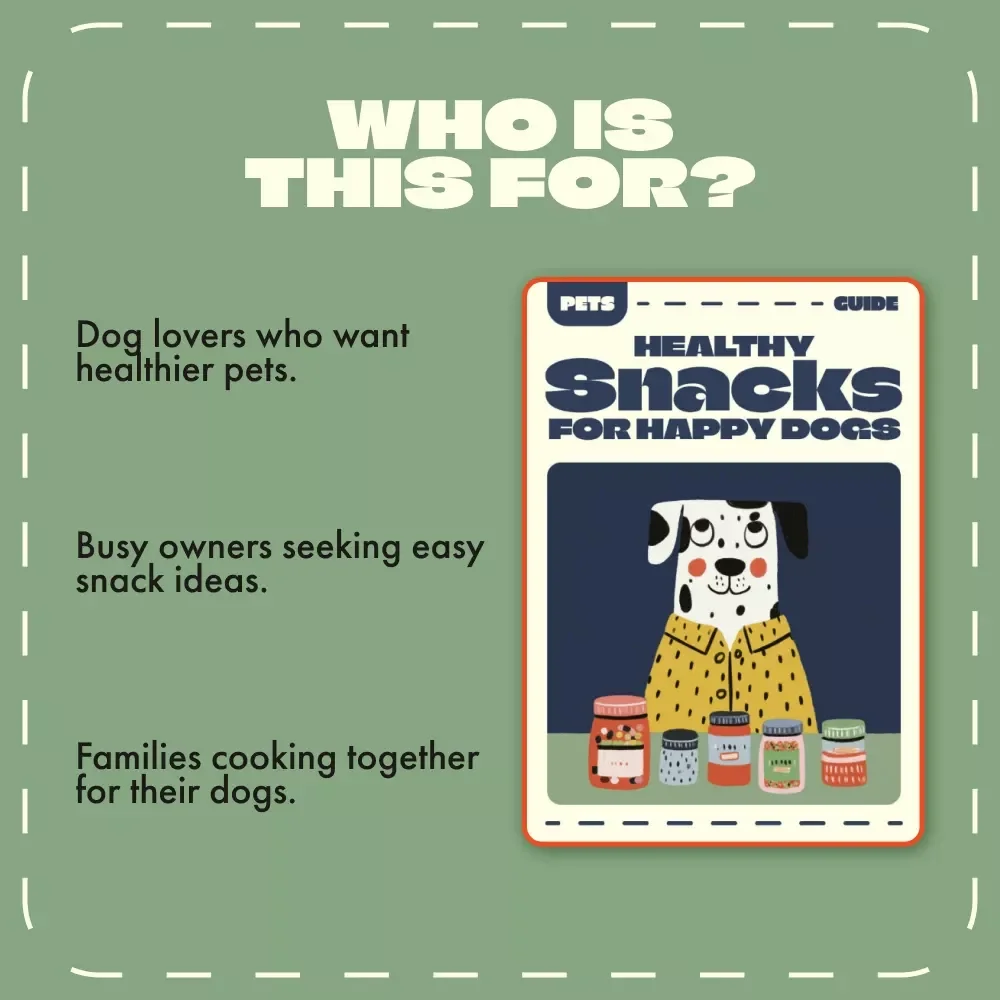 Healthy Snacks for Happy Dogs | eBook for Pet Lovers | Learn How to Make Your Own Dog Treats at Home | DIY Natural & Healthy Dog Snack Recipes for Every Pup