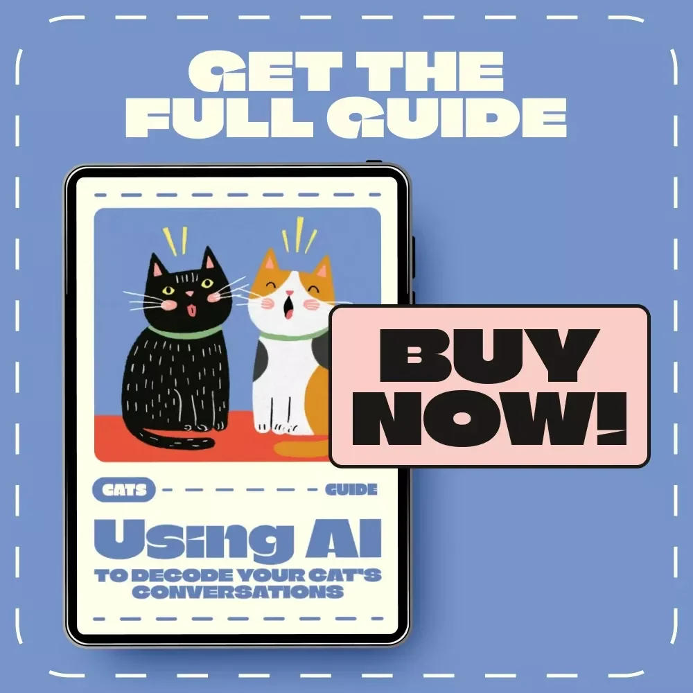 Using AI to Decode Your Cat’s Conversations | Digital Guide for Cat Lovers | How to Use AI to Interpret Cat Meows | Learn Cat Communication with AI Tools