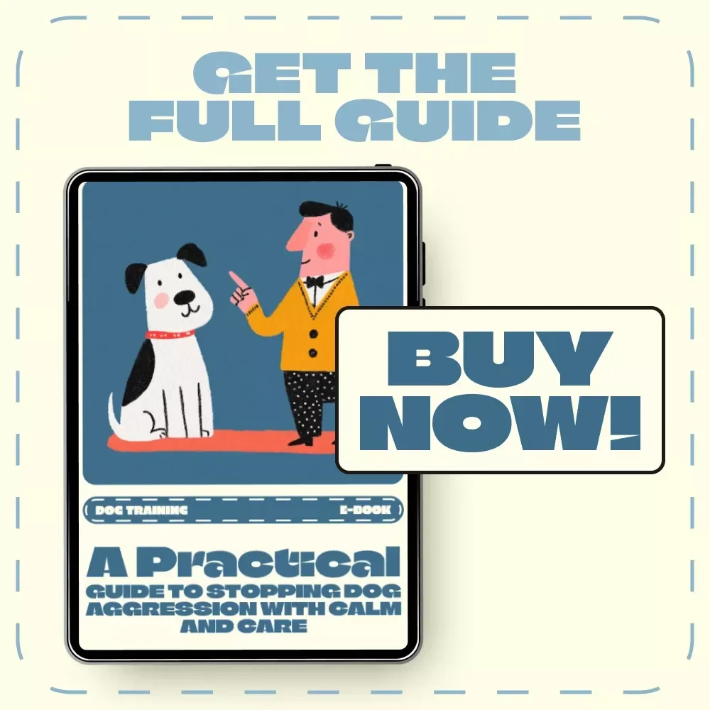A Practical Guide to Stopping Dog Aggression with Calm and Care | How to Stop a Dog from Being Aggressive | Gentle, Science-Based Dog Training eBook for Pet Owners
