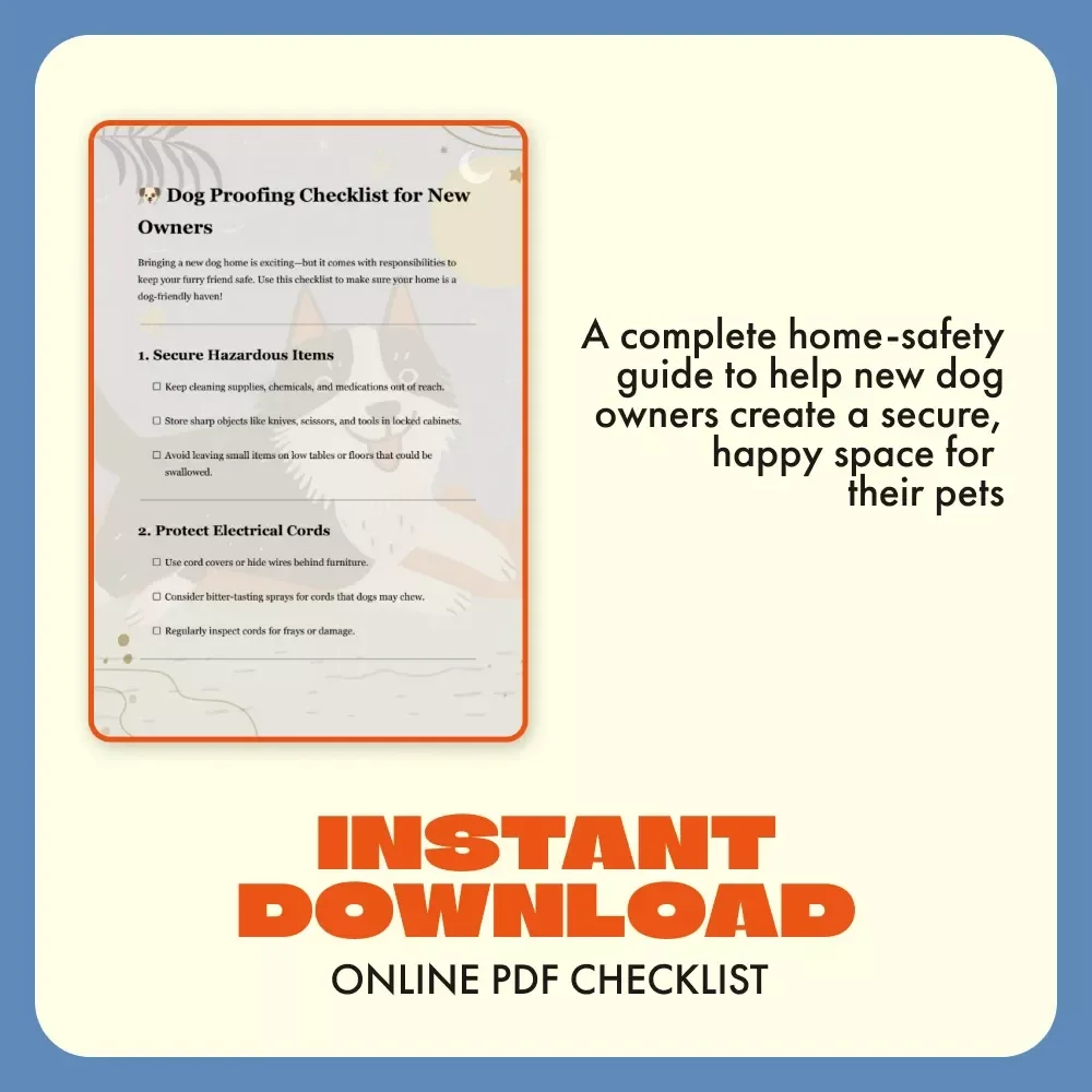Dog Proofing Checklist for New Owners | Printable Home Safety Guide for Pet Parents | Digital Download Pet Care Planner | Dog Owner Must-Have Safety List