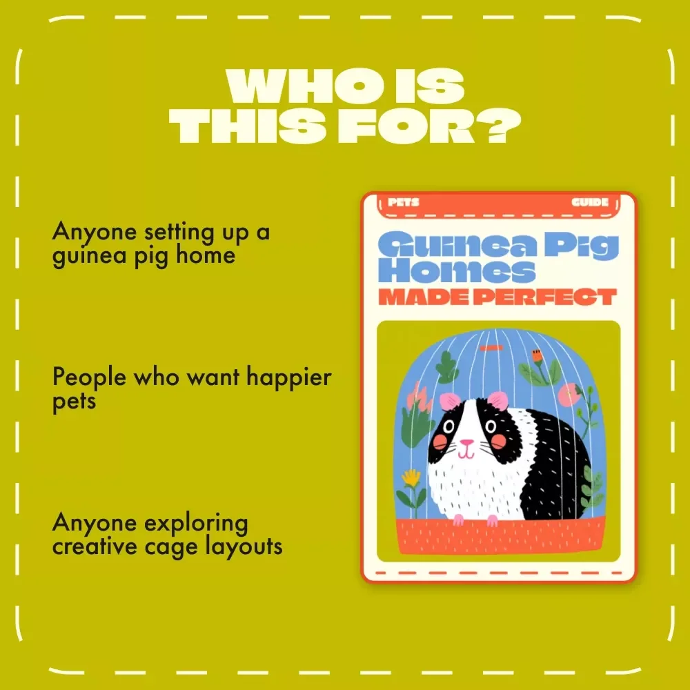 Guinea Pig Homes Made Perfect | Ultimate Guide to the Best Cage Size for Guinea Pigs, Accessories, Layouts & AI Setup Prompts | Printable PDF Download