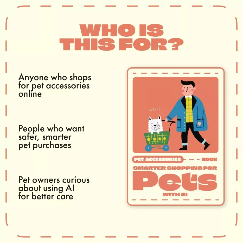 Smarter Shopping for Pets with AI | Ebook Guide on How to Use AI to Choose Pet Accessories, Save Money & Find the Perfect Fit for Your Furry Friend