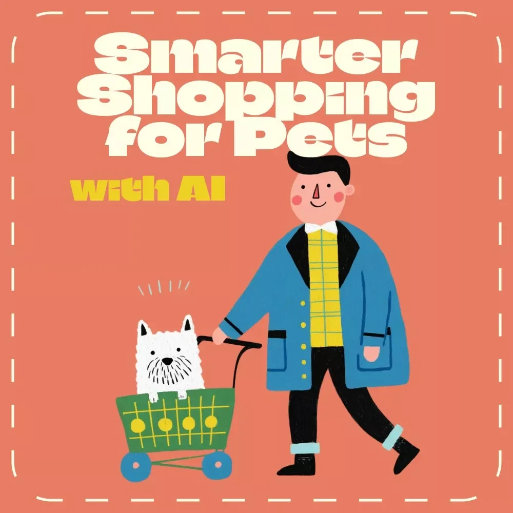 Smarter Shopping for Pets with AI | Ebook Guide on How to Use AI to Choose Pet Accessories, Save Money & Find the Perfect Fit for Your Furry Friend