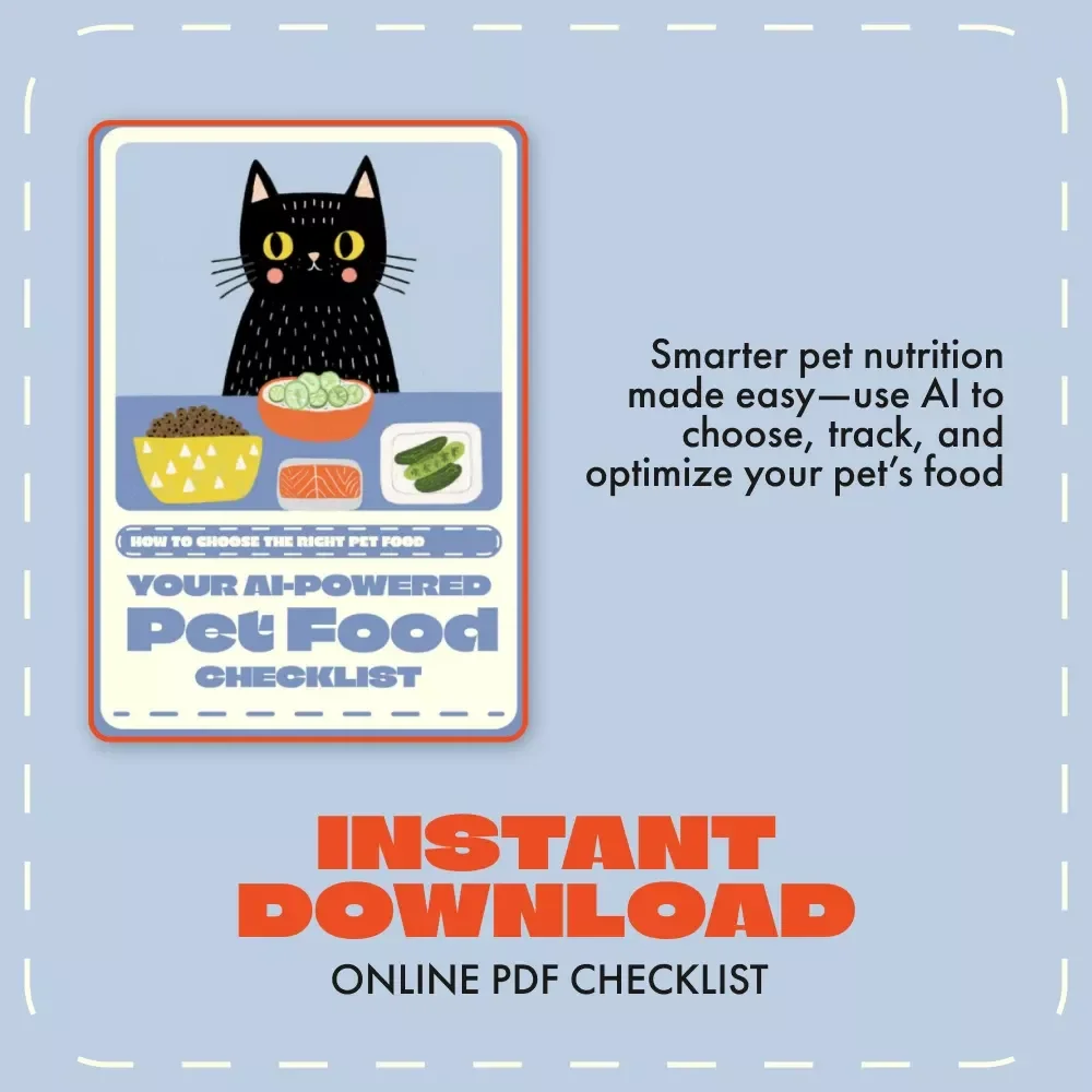 Your AI-Powered Pet Food Checklist | Digital Download Guide for Smarter Pet Nutrition, AI Pet Food Comparison, and Ingredient Transparency for Dogs & Cats