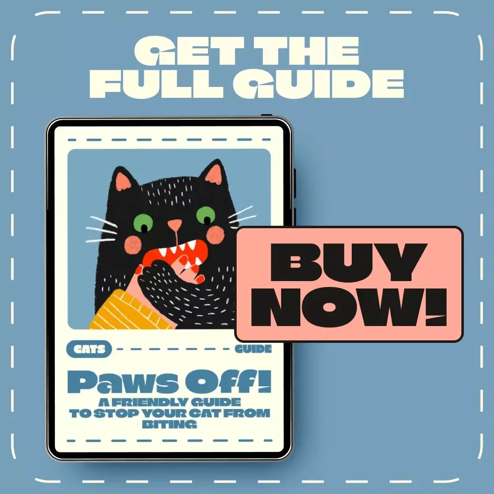 Paws Off! A Friendly Guide to Stop Your Cat from Biting | How to Stop a Cat from Biting | Cat Behavior Training eBook for Pet Owners