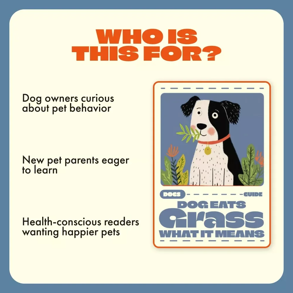 Dog Eats Grass What It Means | Why Does My Dog Eat Grass Guide | Pet Behavior eBook for Dog Owners | Vet-Approved Digital Download for Understanding and Reducing Grass-Eating Habits