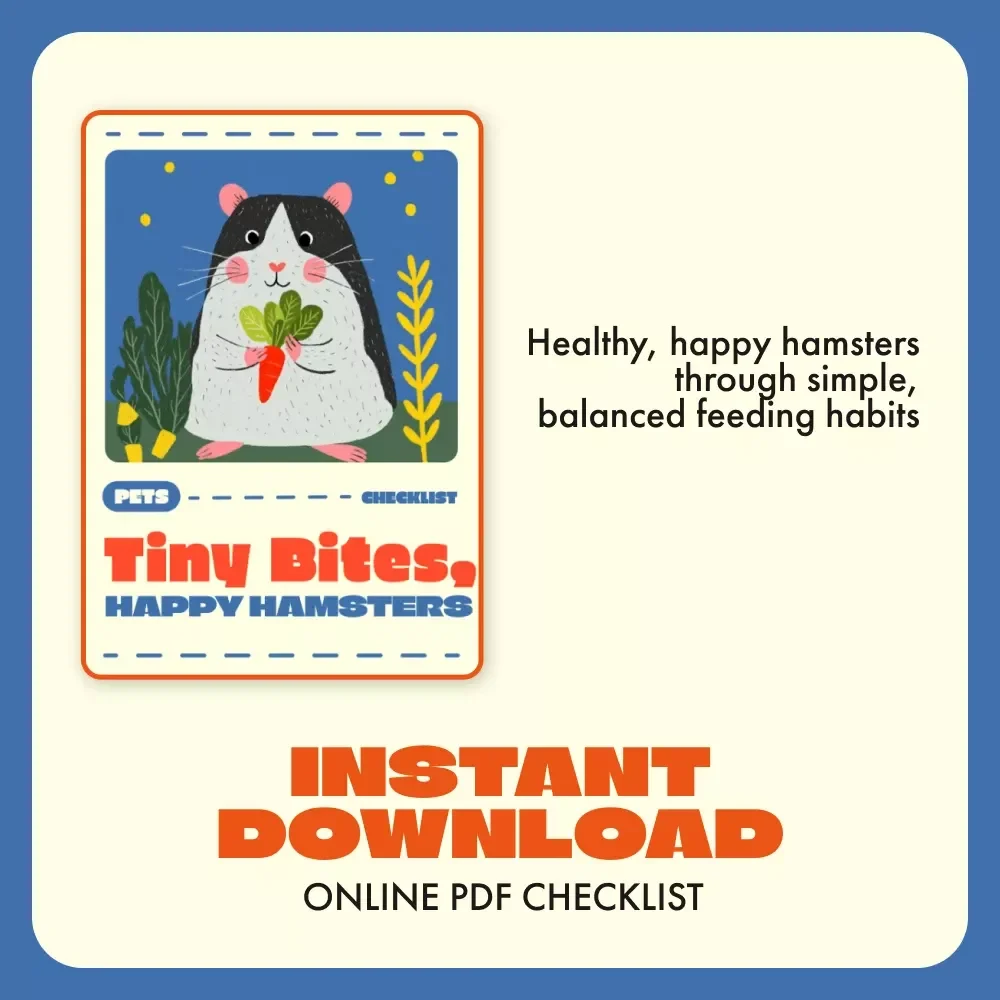 Tiny Bites, Happy Hamsters | Printable Checklist for the Best Food for Hamsters | Balanced Diet, Healthy Treats & Feeding Routine Guide
