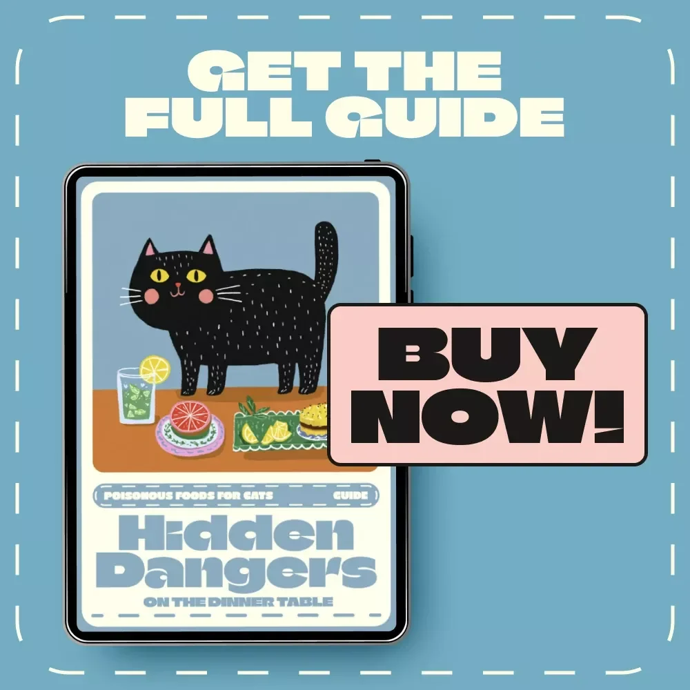 Hidden Dangers on the Dinner Table | Cat Safety Guide | Digital Download on Poisonous Foods for Cats | Pet Owner Must-Have eBook