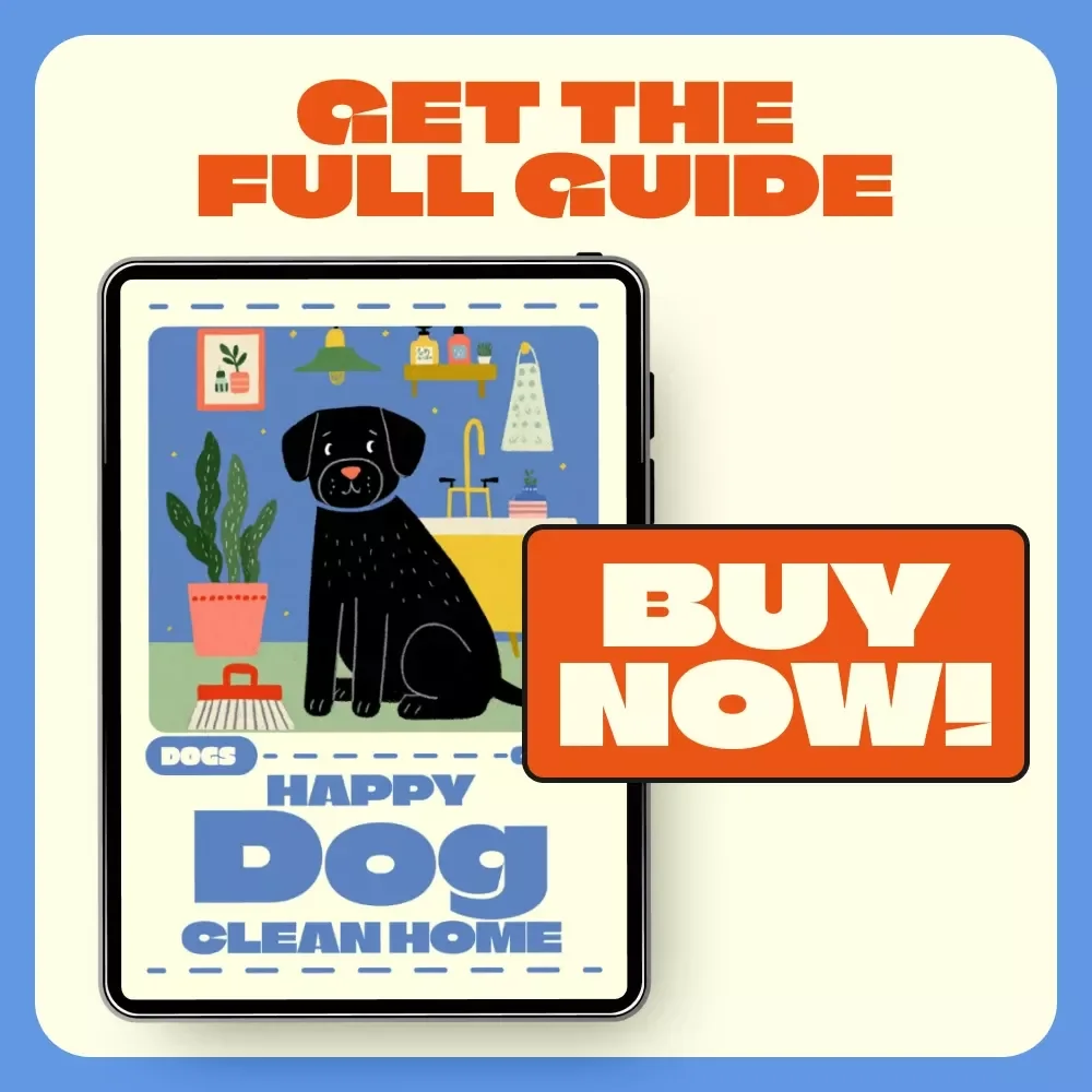 Happy Dog Clean Home | Stop Dog Marking Indoors | Ultimate Guide to a Fresh, Stress-Free Home | Digital Download for Pet Parents | How to Stop a Dog from Marking in the House
