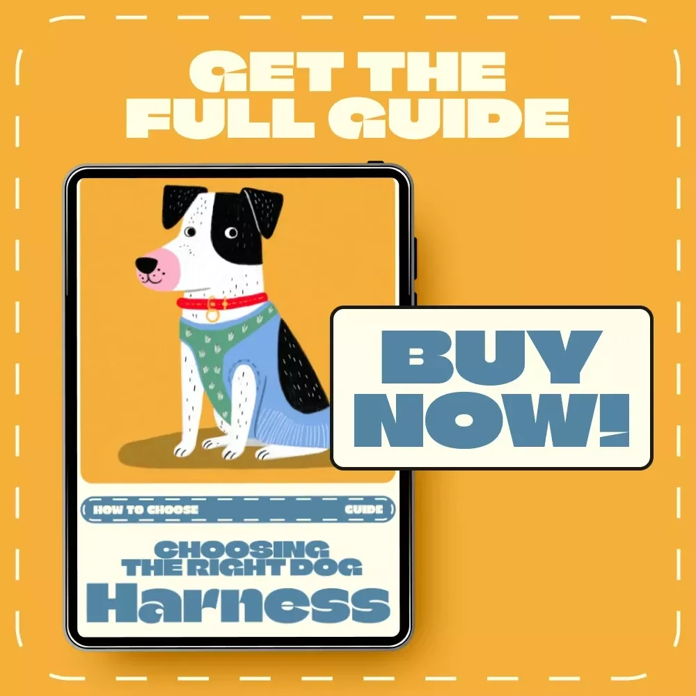 Choosing the Right Dog Harness | Ultimate Guide for Pet Owners | How to Choose the Right Dog Harness | Digital Download eBook for Dog Lovers
