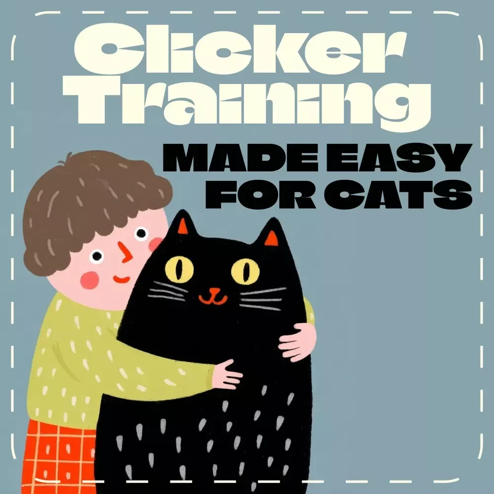 Clicker Training Made Easy for Cats | Cat Training eBook | Positive Reinforcement Cat Behavior Guide | Digital Download for Cat Owners