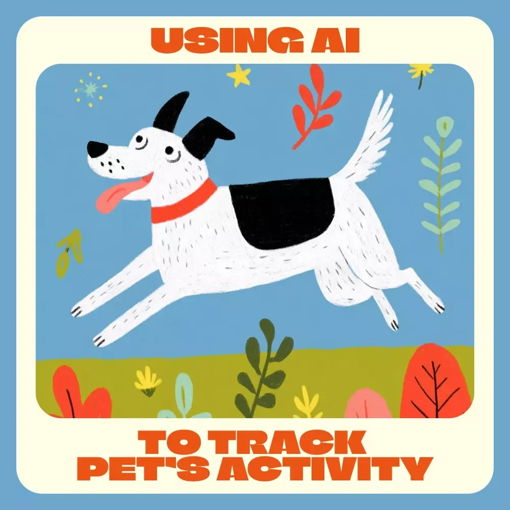 Using AI to Track Pet’s Activity | Digital Pet Care Guide, AI Monitoring eBook & Pet Wellness Checklist