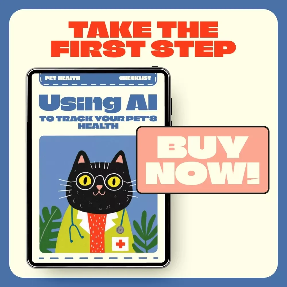 Checklist: Using AI to Track Your Pet’s Health | Digital Download Guide for Smart Pet Owners | How to Use AI to Track Your Pet’s Health