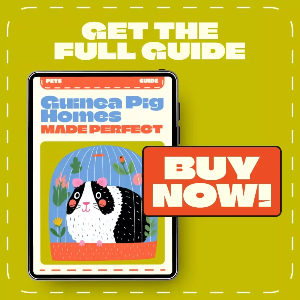 Guinea Pig Homes Made Perfect | Ultimate Guide to the Best Cage Size for Guinea Pigs, Accessories, Layouts & AI Setup Prompts | Printable PDF Download