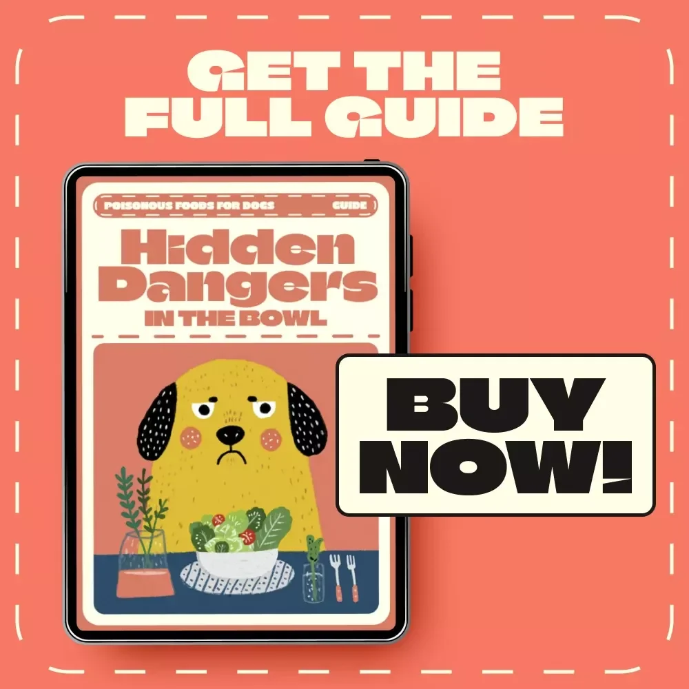 Hidden Dangers in the Bowl | Dog Safety Guide | Poisonous Foods for Dogs | Essential Digital Download for Pet Owners